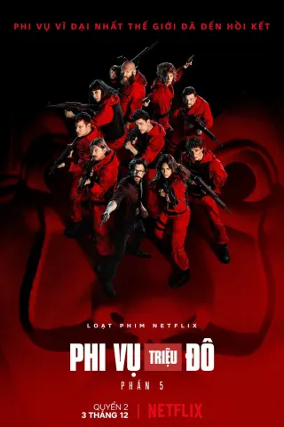 Phi Vụ Triệu Đô - Phần 4